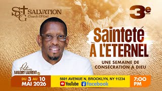 Download lagu Une Semaine de Consecration | 3er Jour | Salvation Church of God | 05/5/26 | Pasteur Malory Laurent mp3