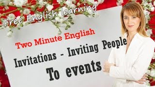 Invitations - Inviting people to events | Free English learning