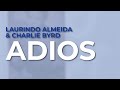 Laurindo Almeida & Charlie Byrd - Adios (Official Audio)