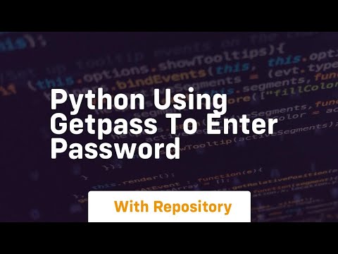 Python Using Getpass To Enter Password