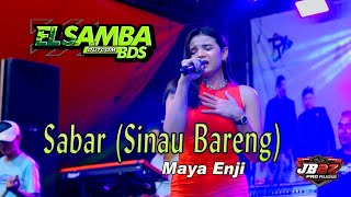 Download lagu SABAR// MAYA ENJI// ELSAMBA DutCom BDS  ft jb27 music mp3