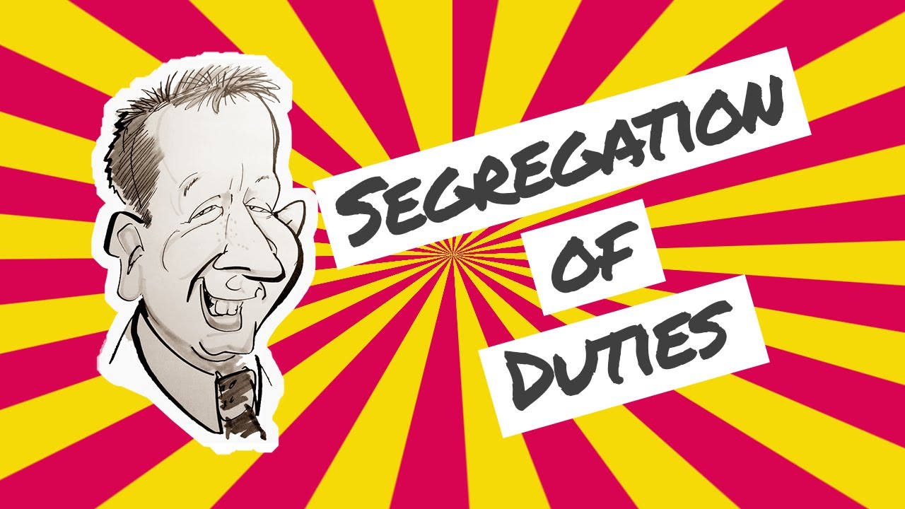 Segregation of Duties