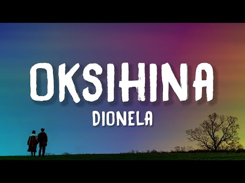 Dionela - Oksihina (Lyrics)