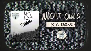 Night Owls - Big Bend