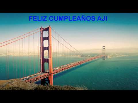 Aji   Landmarks & Lugares Famosos - Happy Birthday