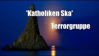 'Katholiken Ska' (Terrorgruppe Cover)
