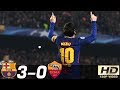 Barcelona vs AS Roma 3-0 - All Goals & Extended Highlights Résumé & Goles ( Last Match ) HD
