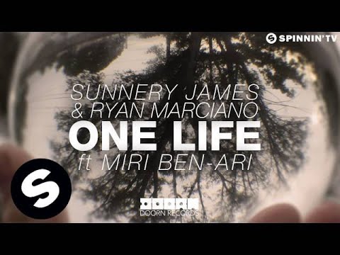 Sunnery James & Ryan Marciano - One Life ft. Miri Ben-Ari (OUT NOW)