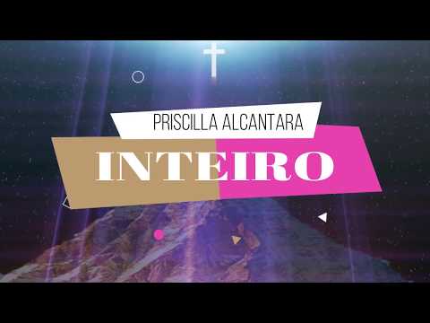 Inteiro - Priscilla Alcântara