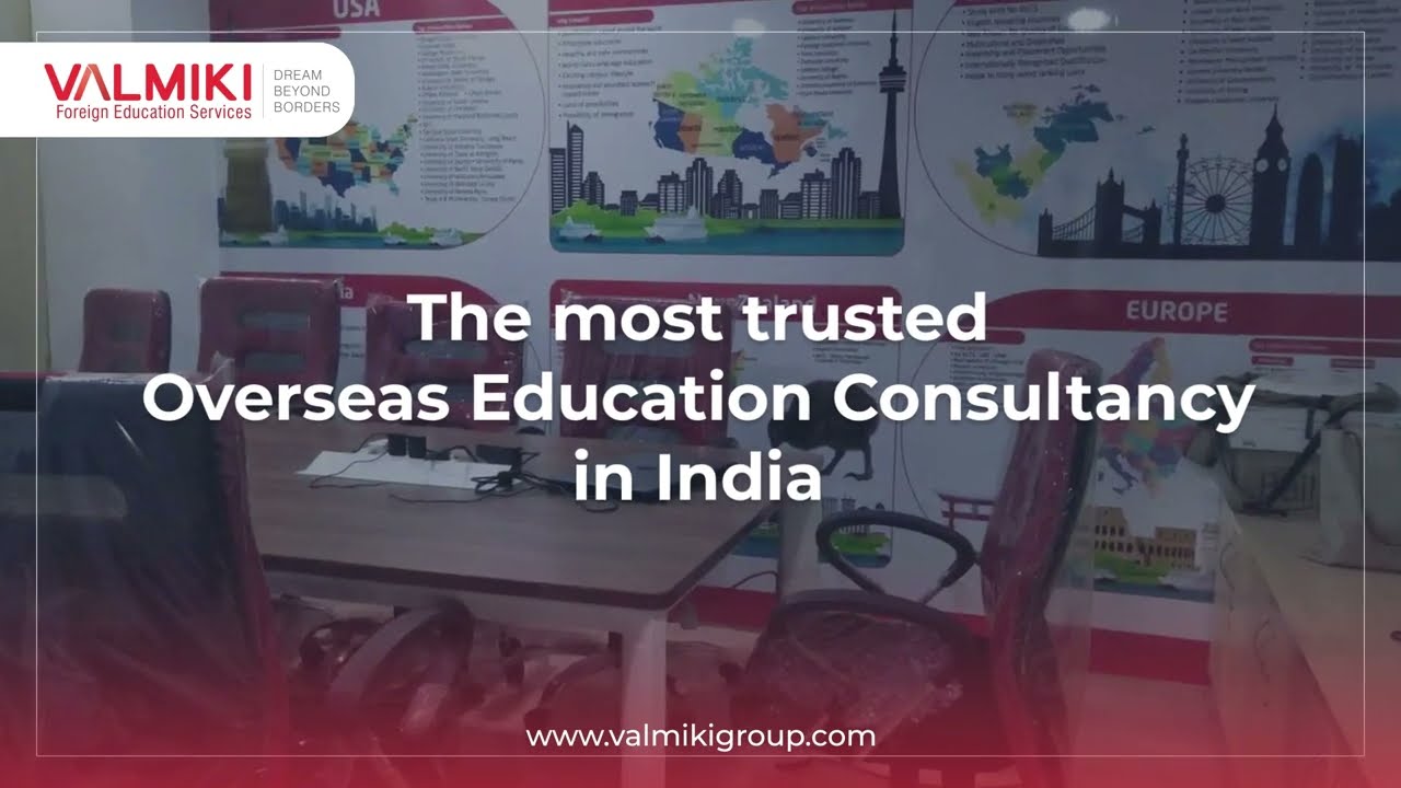 We Can Help You Achieve Your Dream Of Studying Abroad | Valmiki Foreign Education Services