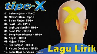 Download lagu Tipe X Full Album (Lirik) - Lagu Pilihan Terbaik Tipe X - Lagu Terpopuler Sepanjang Masa mp3 Download lagu Tipe X Full Album (Lirik) - Lagu Pilihan Terbaik Tipe X - Lagu Terpopuler Sepanjang Masa mp3