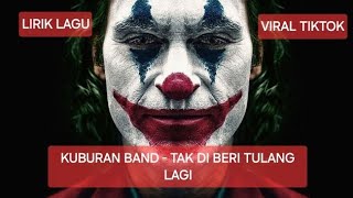 Download lagu KUBURAN BAND - TAK DIBERI TULANG LAGI (REPUBLIK FUFUFAFA) mp3