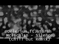 Delerium ft. Sarah Mclachlan - Silence (Chill Out ...