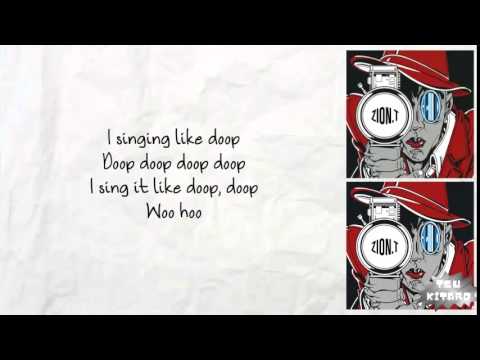 Zion T(feat Verbal Jint) - Doop lyrics (easy lyrics)