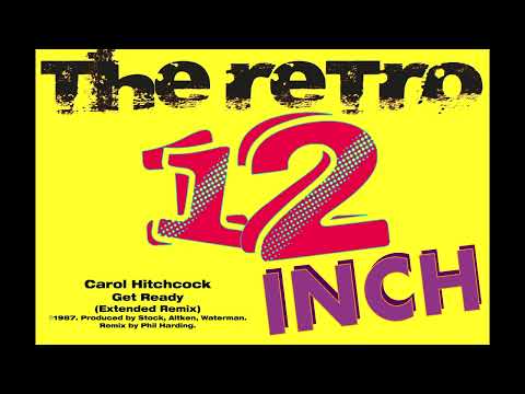 Carol Hitchcock - Get Ready (Extended Remix)