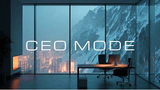Deep Focus Music for Early Morning Productivity | CEO Mode