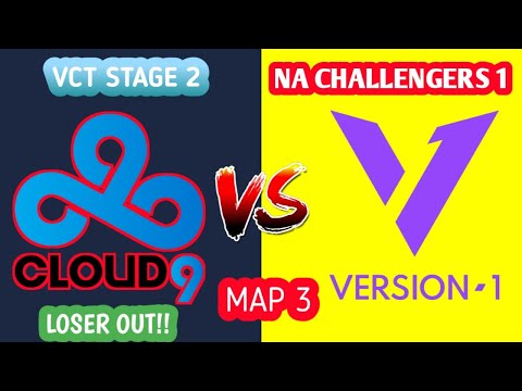 CLOUD9 Vs VERSION1   MAP 3 HAVEN   VCT NA STAGE 2  ! LOSER OUT
