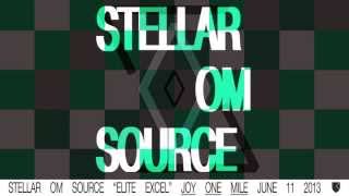 Stellar OM Source - Elite Excel [Official Audio]