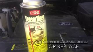 2011 2012 2013 2014 Ford Edge Mass Air Flow  MAF sensor Clean or replace