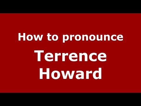 How to pronounce Terrence Howard (American English/US)  - PronounceNames.com