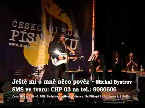 Michal Bystrov - Ještě mi o mně něco pověz