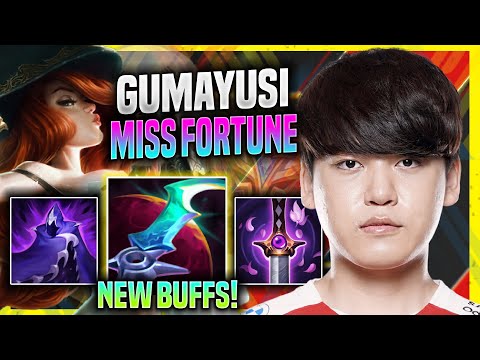 GUMAYUSI TRIES MISS FORTUNE WITH NEW BUFFS! - T1 Gumayusi Plays Miss Fortune ADC vs Tristana!