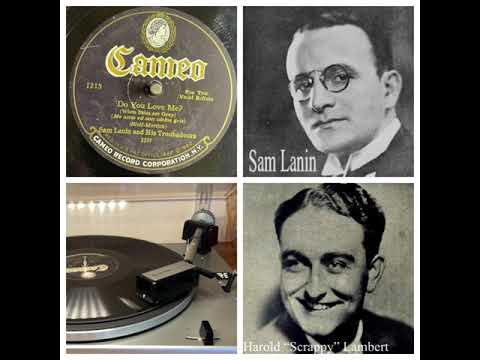 Sam Lanin and His Troubadours,: Do You Love Me? (When Skies are Gray) 1927 (Cameo 1215) - PE 34