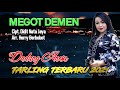 MEGOT DEMEN Vocal DADANG ANESA Tarling Terbaru 2021 Full Lirik Cipt Didit Nata Jaya