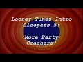 Looney Tunes Intro Bloopers