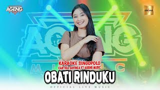 Download lagu KARAOKE OBATI RINDUKU | CANTIKA DAVINCA ft. AGENG MUSIC mp3 Download lagu KARAOKE OBATI RINDUKU | CANTIKA DAVINCA ft. AGENG MUSIC mp3