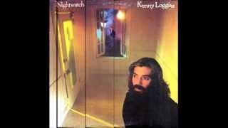 Kenny Loggins - 06. Wait A Little While (Nightwatch -1978)