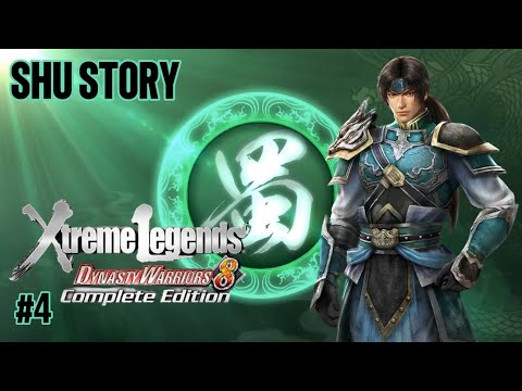 Let's Play DYNASTY WARRIORS 8: Xtreme Legends Complete Edition - Shu Story #4 No Comentary