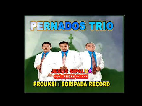 Pernados Trio - Jesus Sipalua Lagu Rohani Batak