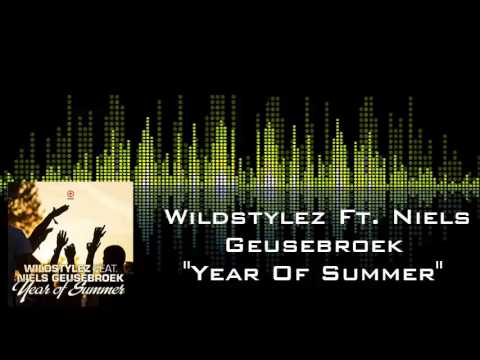 Wildstylez Ft. Niels Geusebroek - Year Of Summer (Bass Boosted)