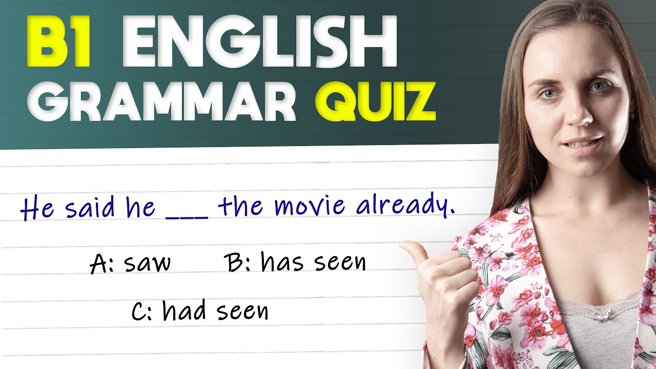 B1 English Grammar Quiz | 10 Questions With Explanations