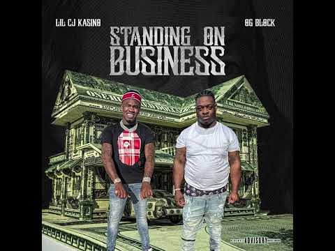 Og Block - Standing On Business (Feat. LilCJ Kasino)