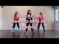 BLACKPINK 뚜두뚜두 DDU DU DDU DU Remix Dance Cover Tiktok Douyin