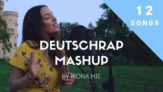 DEUTSCHRAP MASHUP (12 Songs) by Mona Mie - RAF CAMORA, YONII, OLEXESH, KC REBELL, EUNIQUE etc...