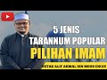 5 Jenis Tarannum Popular Pilihan Imam - Ustaz Alif Akmal