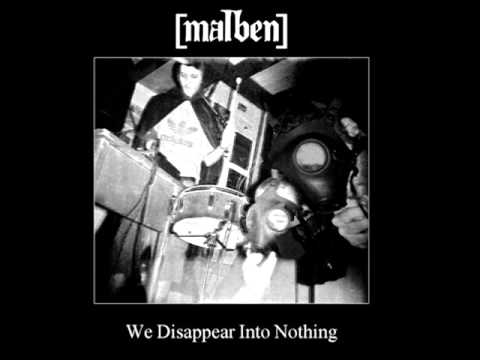 Malben - We Disappear Into Nothing