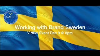 Working with Brand Sweden - Swedish Chambers APAC Virtual Event 9 Dec 2021