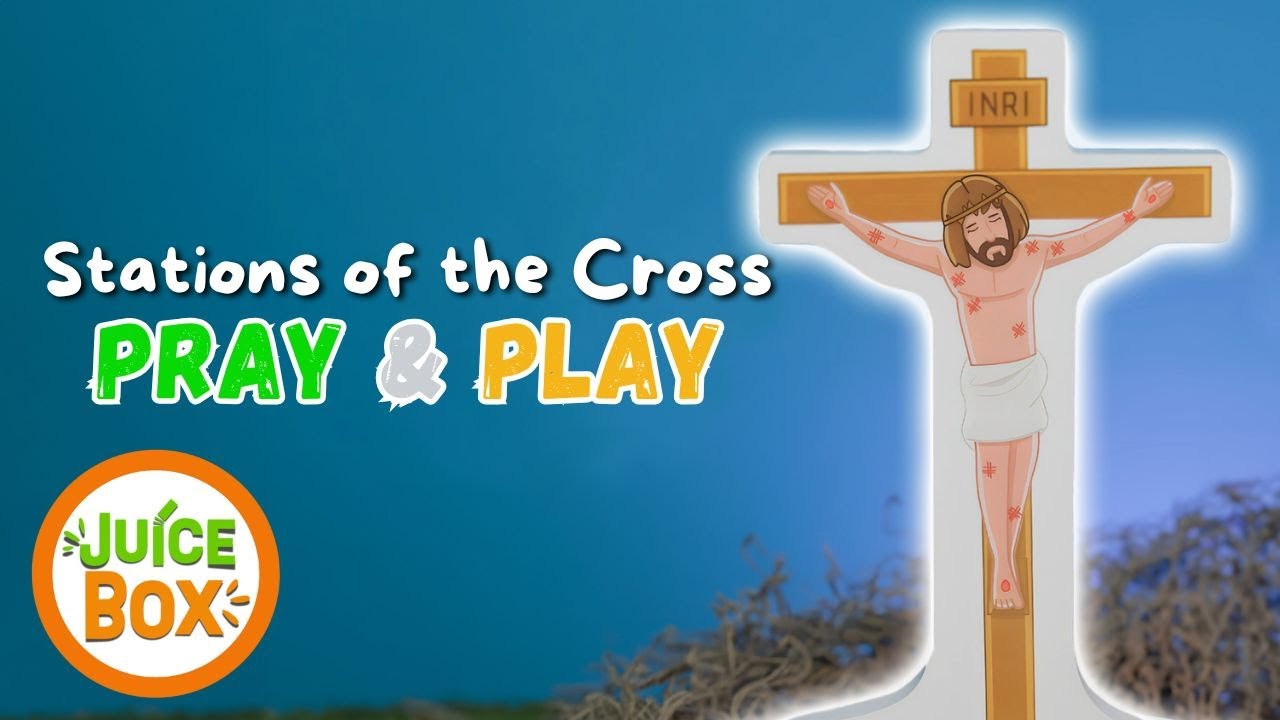 Play Through the Stations of the Cross for KIDS