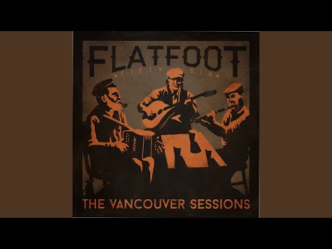 download lagu mp3 mp4 Flatfoot 56 Vancouver Sessions, download lagu Flatfoot 56 Vancouver Sessions gratis, unduh video klip Flatfoot 56 Vancouver Sessions