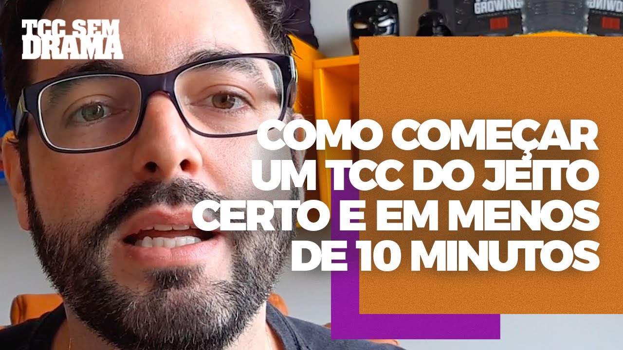 Como começar um TCC do jeito certo e em menos de 10 minutos
