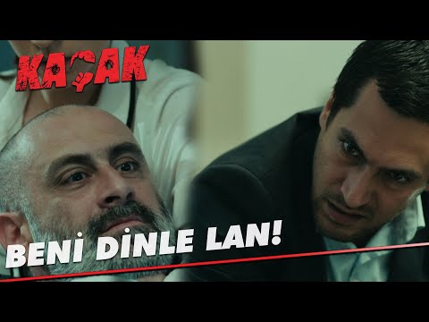 Beni dinleyeceksin Lan!  - Kaçak