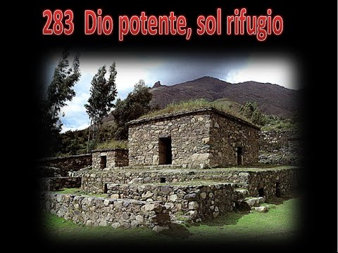 283  DIO POTENTE, SOL RIFUGIO - KARAOKE