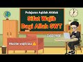 20 Sifat Wajib Bagi Allah SWT Yang Wajib Di Ketahui Oleh Seorang Muslim Pelajaran Aqidah Akhlak