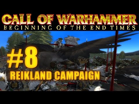 [#8] PRINCIPALITY OF REIKLAND - Beginning of the End Times - Campaign Gameplay