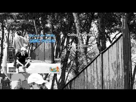 KidFed x Ceo Cloutboi - Going Psycho x TMS