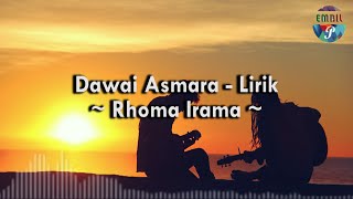 Download lagu Dawai Asmara  -  Koplo ~ Lirik mp3